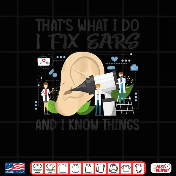 Design Audiologist Otologist Ear Doctors Hearing Audiology Ent Orl Shirt