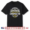 Chiropractor T Shirt Superhero Chiropractic Doctor Shirt