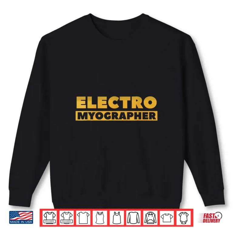 Sweatshirt Electromyographer Emg Ncv Shirt