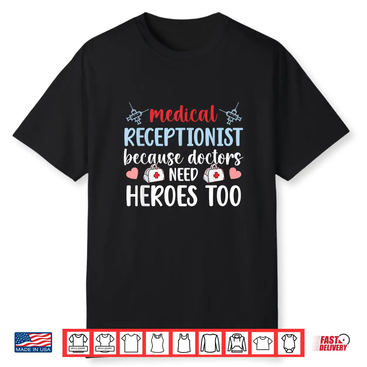 Medical Receptionist Doctors Need Heroes Medical Reception Shirt Medical Receptionist Doctors Need Heroes Medical Reception Shirt
