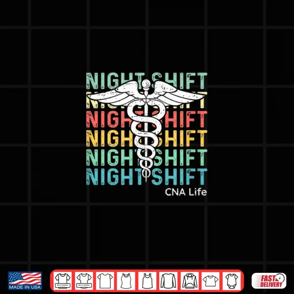 Nurse Medical Night Shift Cna Shirt 4 Design Nurse Medical Night Shift Cna Shirt