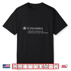 Columbia Vagelos College Of Physicians And Surgeons Shirt