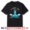 Plastic Surgery Plastic Surgeon Shirt