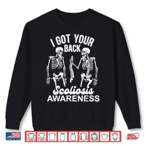 Skeleton I Got Your Back Ortho Life Scoliosis Awareness Shirt 2 Sweatshirt Skeleton I Got Your Back Ortho Life Scoliosis Awareness Shirt
