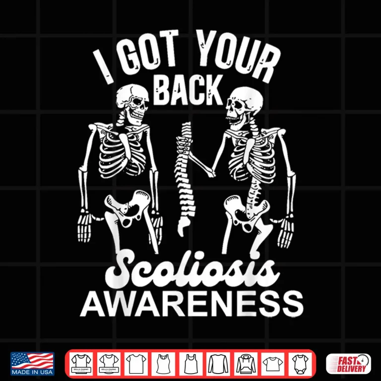 Design Skeleton I Got Your Back Ortho Life Scoliosis Awareness Shirt