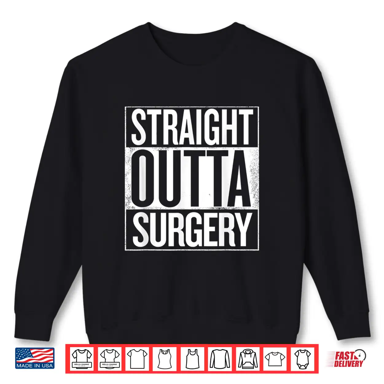 Straight Outta Surgery Funny Gift For Surgeons Christmas Shirt Straight Outta Surgery Funny Gift For Surgeons Christmas Shirt