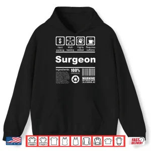 Surgeon Funny Nutritional Facts For Surgeons Shirt 1 Hoodie Surgeon Funny Nutritional Facts For Surgeons Shirt