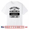 Surgeon Gifts Funny Quote Surgeon Shirt
