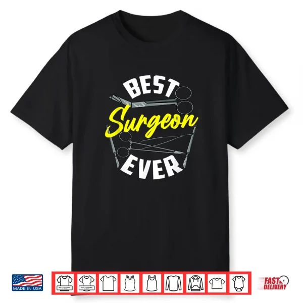 Vascular Surgeon Gift Best Surgeon Post Surgery Shirt