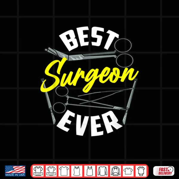 Design Vascular Surgeon Gift Best Surgeon Post Surgery Shirt
