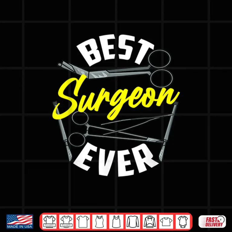 Design Vascular Surgeon Gift Best Surgeon Post Surgery Shirt