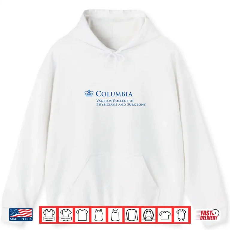 Hoodie Columbia Lions Vagelos College Of Physicians And Surgeons Shirt