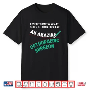 Fun Orthopedic Christmas Gift Orthopaedic Surgeon Gift Shirt