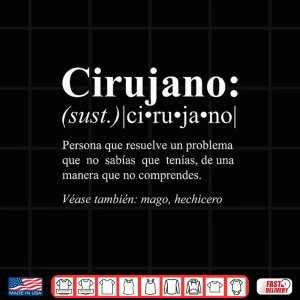 Design Funny Gifts For Surgeons In Spanish Shirt