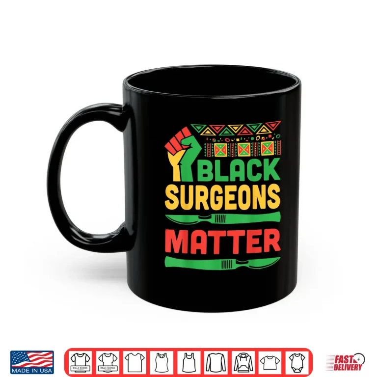 Mug Raised Fist Heartbeat Black Surgeons Matter Healthcare Pride Shirt