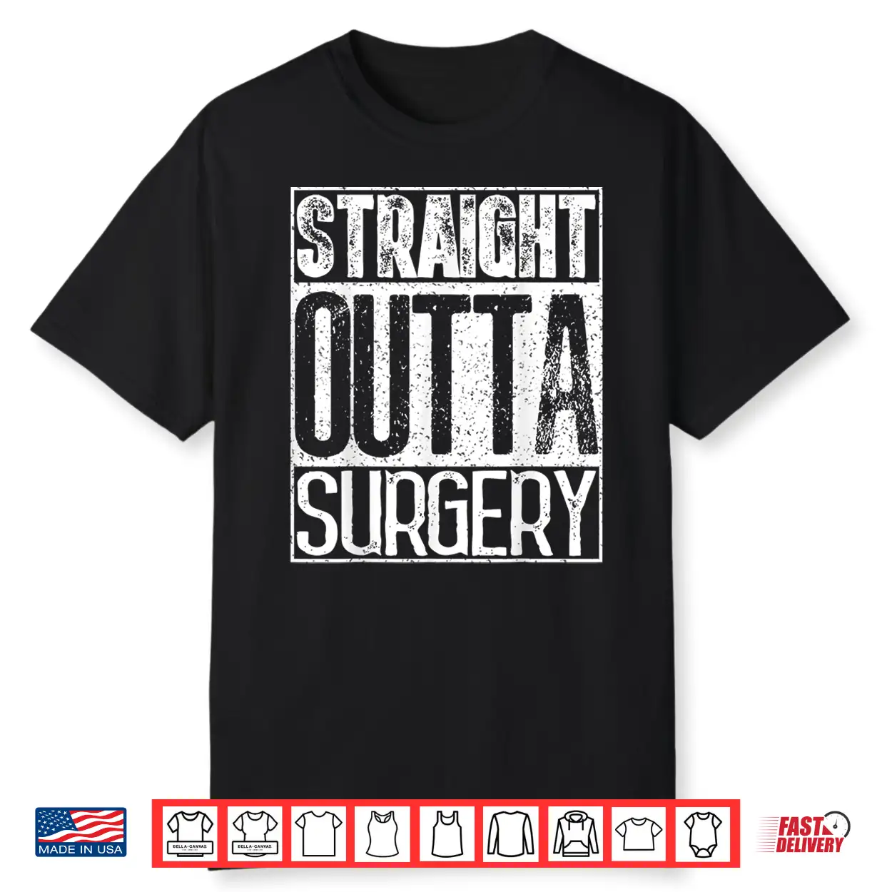 Straight Outta Surgery Shirt Funny Doctors & Surgeons Gift Shirt Straight Outta Surgery Shirt Funny Doctors & Surgeons Gift Shirt