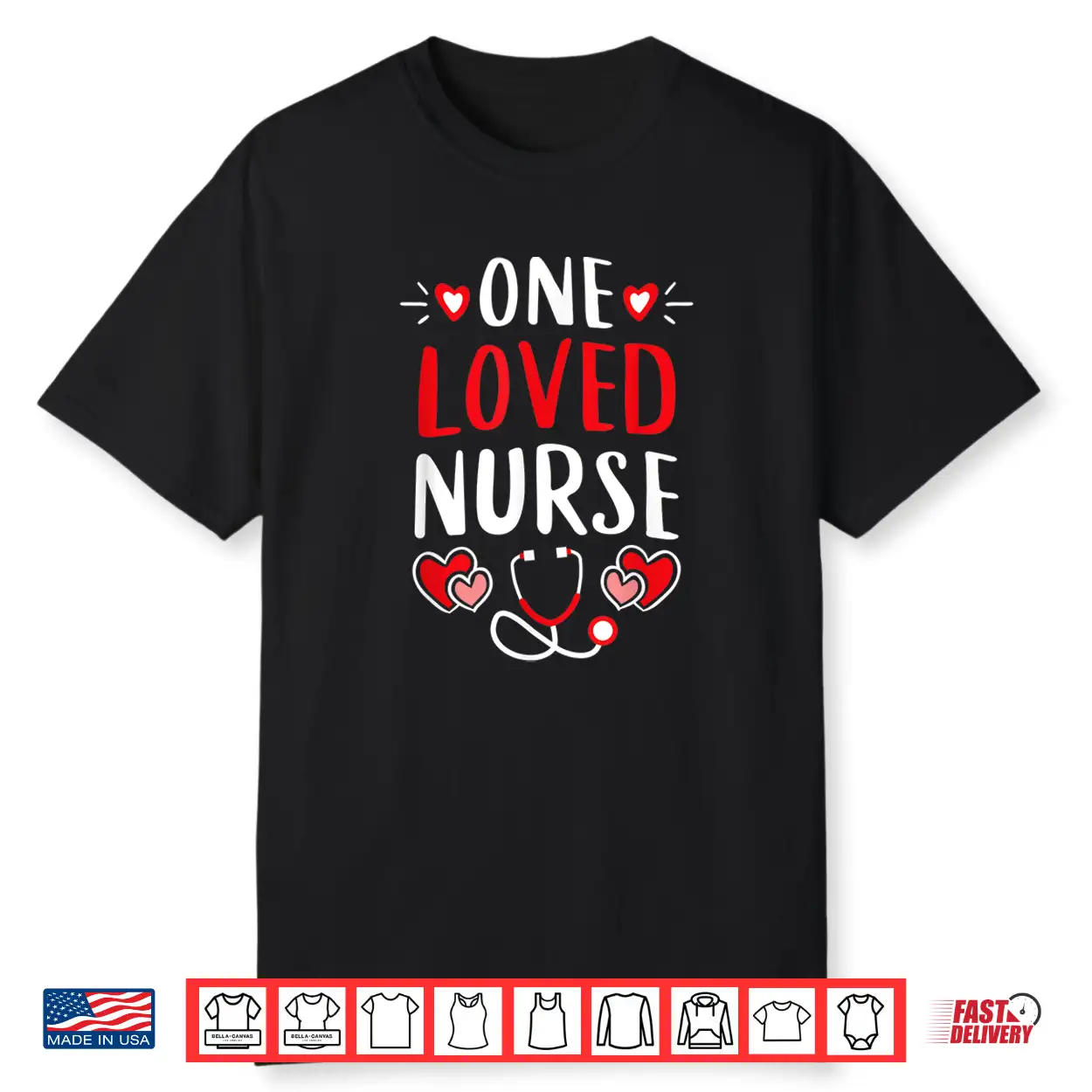 Cute Er Icu Rn Nurses Tees Valentines Day One Loved Nurse Shirt Cute Er Icu Rn Nurses Tees Valentines Day One Loved Nurse Shirt