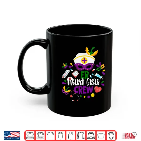 Mug Er Mardi Gras Nurse Crew Mardi Gras Party Emergency Nurses Shirt