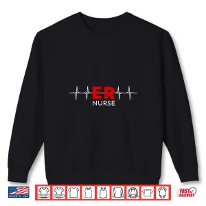 Sweatshirt Er Nurse Emergency Department Registered Nurses Shirt