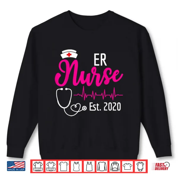 Sweatshirt Er Nurse Est 2020 New Nurses Gift Shirt