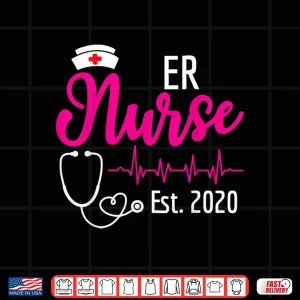 Design Er Nurse Est 2020 New Nurses Gift Shirt