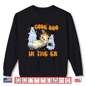 Sweatshirt Er Nurse Funny Er Nurse Shirt Halloween Code Boo In The Er Shirt