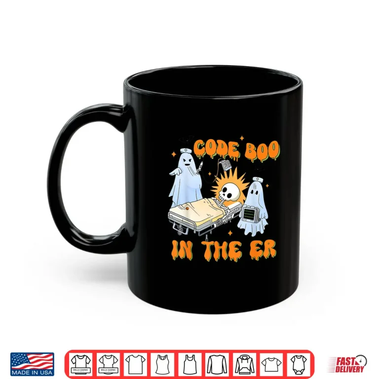 Mug Er Nurse Funny Er Nurse Shirt Halloween Code Boo In The Er Shirt