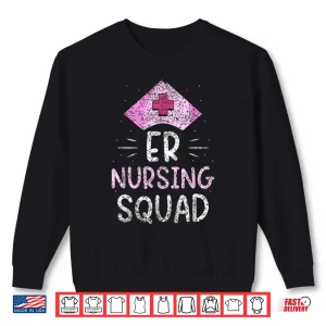 Sweatshirt Er Nursing Squad Er Nurse Ed Nurses Emergency Room Shirt