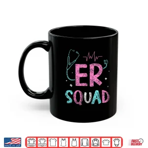 Mug Er Squad Emergency Room Er Nurse Ed Nurses Nursing Shirt