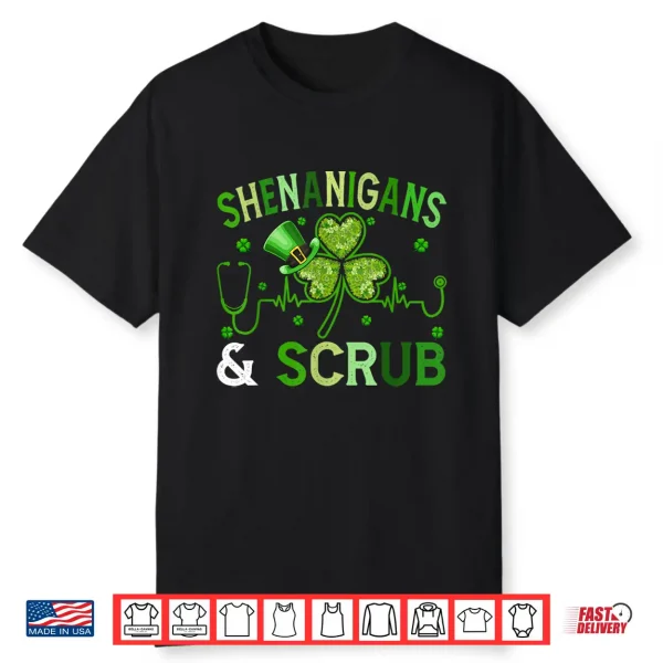Funny Shenanigans & Scrubs Shamrocks Nurse St Patrick’S Day Shirt