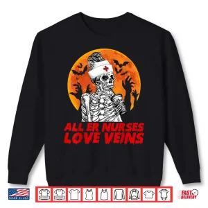 Sweatshirt Th All Er Nurses Love Veins Costume Halloween Skeleton Shirt