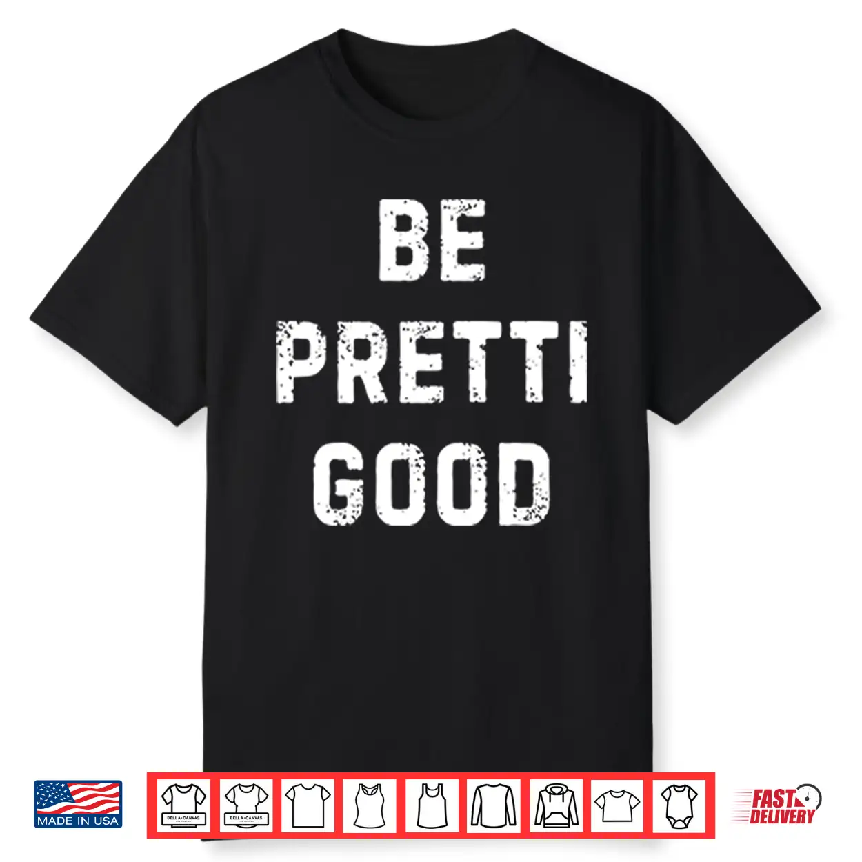 Be Pretti Good Anti Ice Shirt Be Pretti Good Anti Ice Shirt