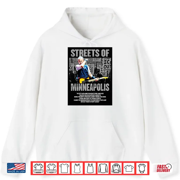 Hoodie Bruce Springsteen Streets Of Minneapolis Anti Ice Shirt