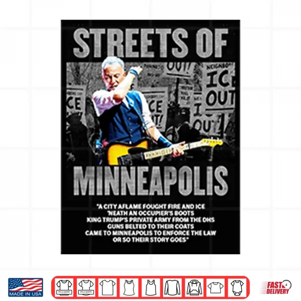 Bruce Springsteen Streets Of Minneapolis Anti Ice Shirt 4 Design Bruce Springsteen Streets Of Minneapolis Anti Ice Shirt