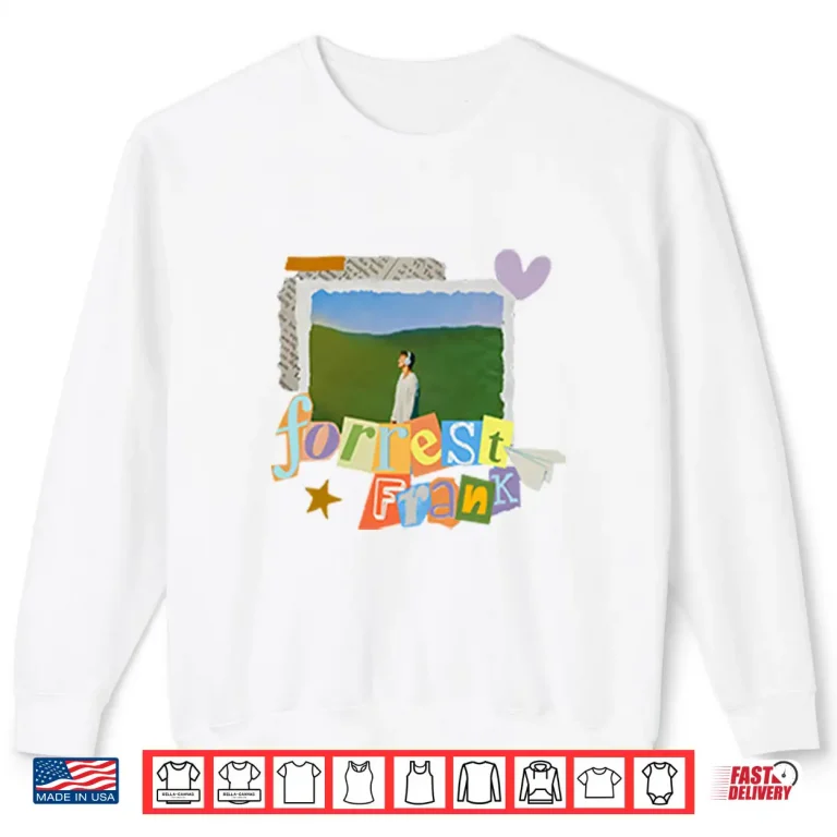 Sweatshirt Forrest Frank Christian Shirt