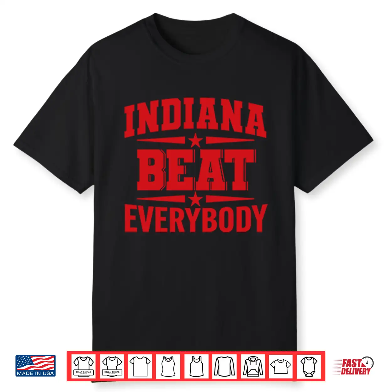 Indiana Beat Everybody Shirt Indiana Beat Everybody Shirt