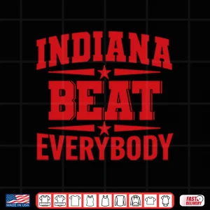 Design Indiana Beat Everybody Shirt