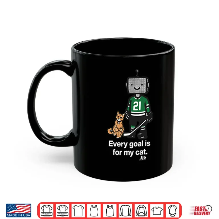 Mug Jason Robertson Dallas Stars Every Goal Is For My Cat Shirt