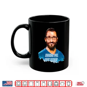 Mug Justice For Alex Pretti Shirt