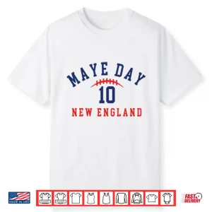 Maye Day 10 New England Shirt