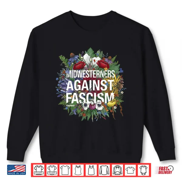 Sweatshirt Midwesterners Against Fascism Shirt
