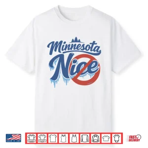 Minnesota Nice Anti Ice Shirt