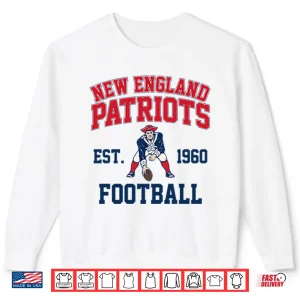 Sweatshirt New England Patriots Football Est 1960 Shirt