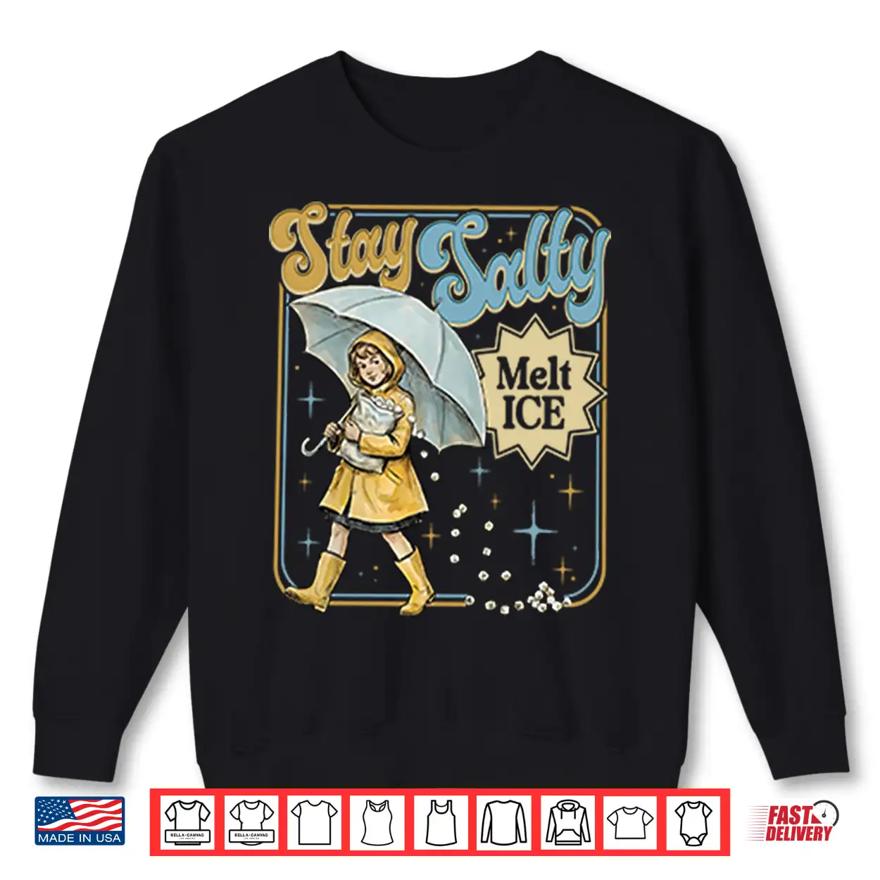 Stay Salty Melt Ice Anti Ice Shirt Stay Salty Melt Ice Anti Ice Shirt