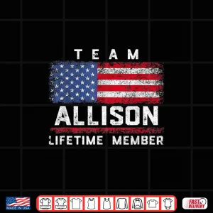 Design Allison Family Name Team Allison Lifetime Member Shirt