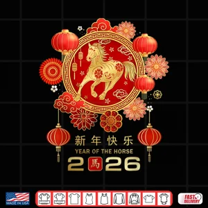 Design Chinese New Year 2026 Year of The Horse Shirt