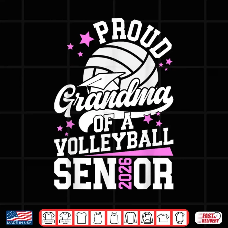 Design Proud Grandma of A Volleyball Senior Grandma 2026 Shirt