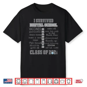 Class Of 2021 Dental School Graduate Gift For Dentists Shirt