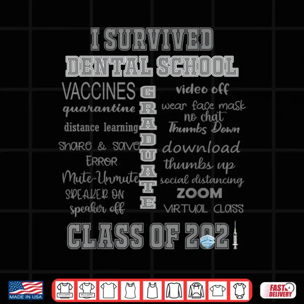 Class Of 2021 Dental School Graduate Gift For Dentists Shirt 4 Design Class Of 2021 Dental School Graduate Gift For Dentists Shirt