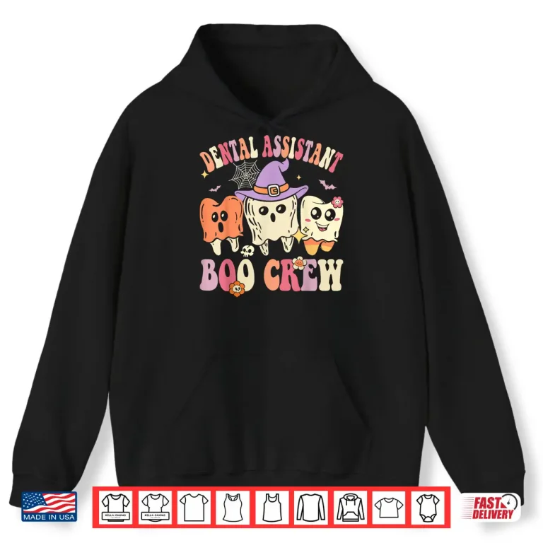 Hoodie Dental Assistant Boo Crew Ghost Groovy Dental Halloween Shirt